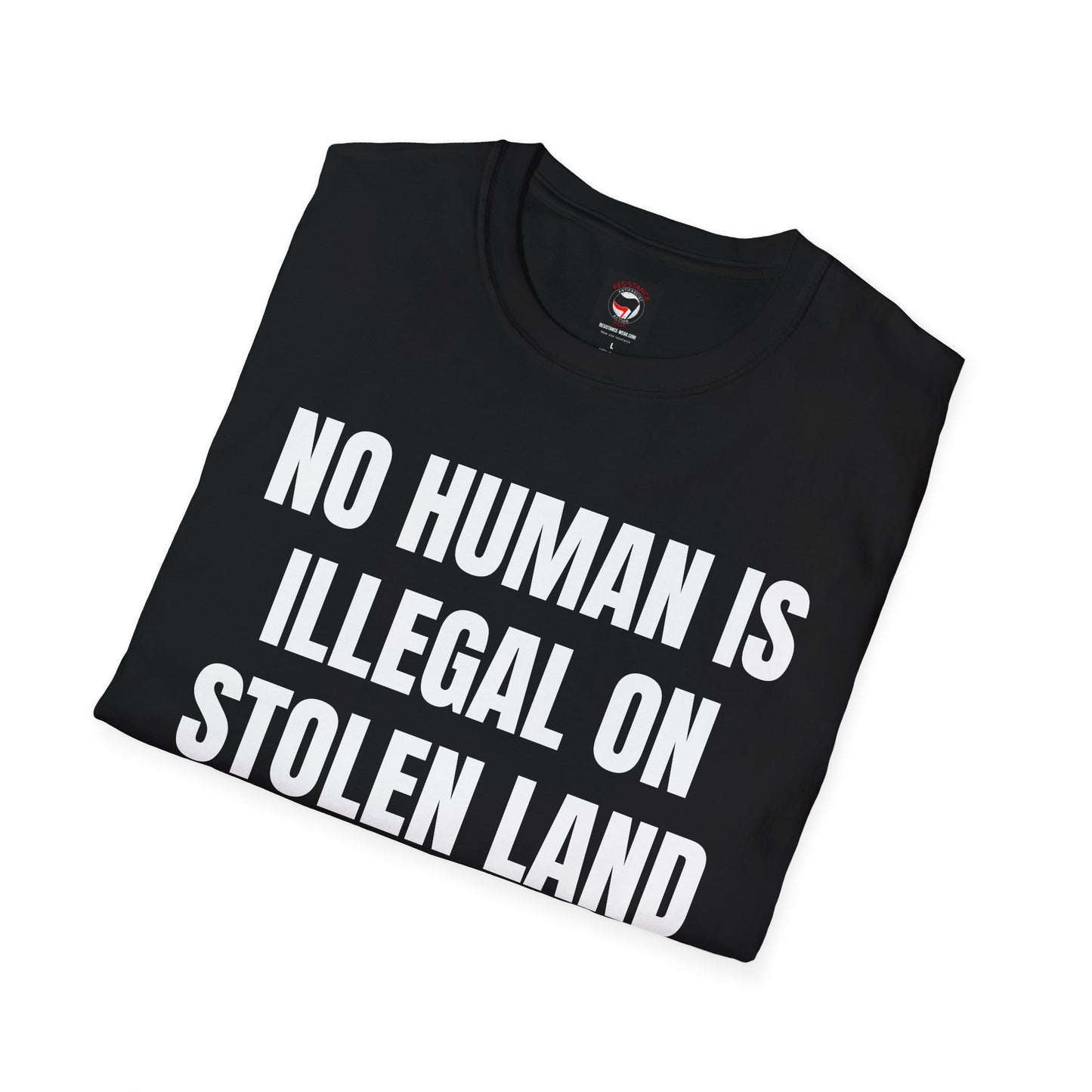 No Human Is Illegal - Unisex T-Shirt
