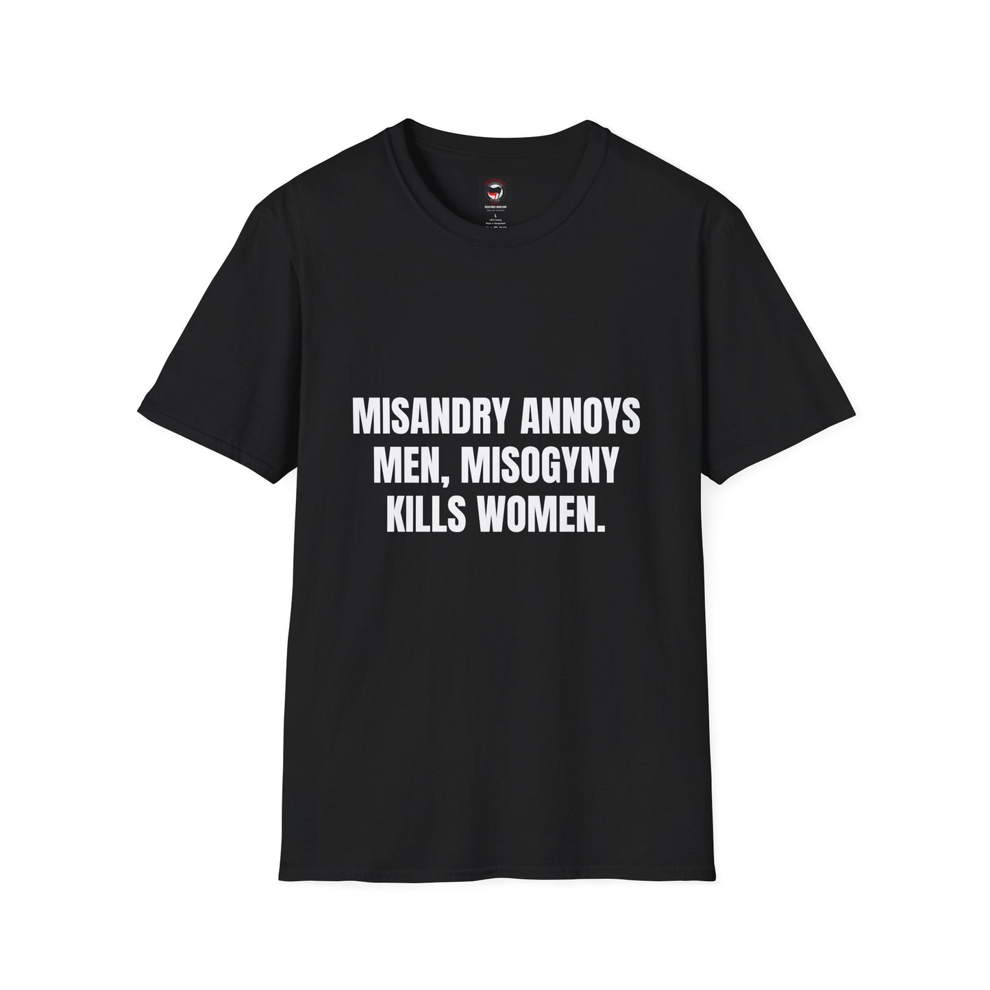 Anti Misogyny - Unisex T-Shirt